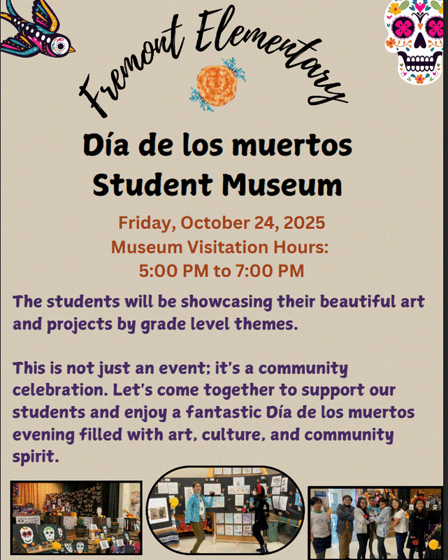 Dia de los muertos Student Museum: October 24th