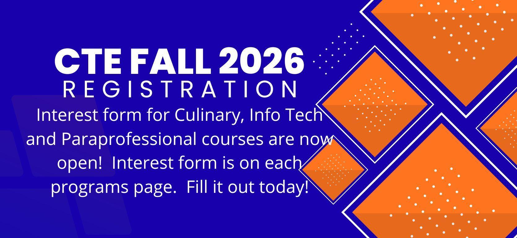 Announcement for CTE Fall 2026 registration with course details.