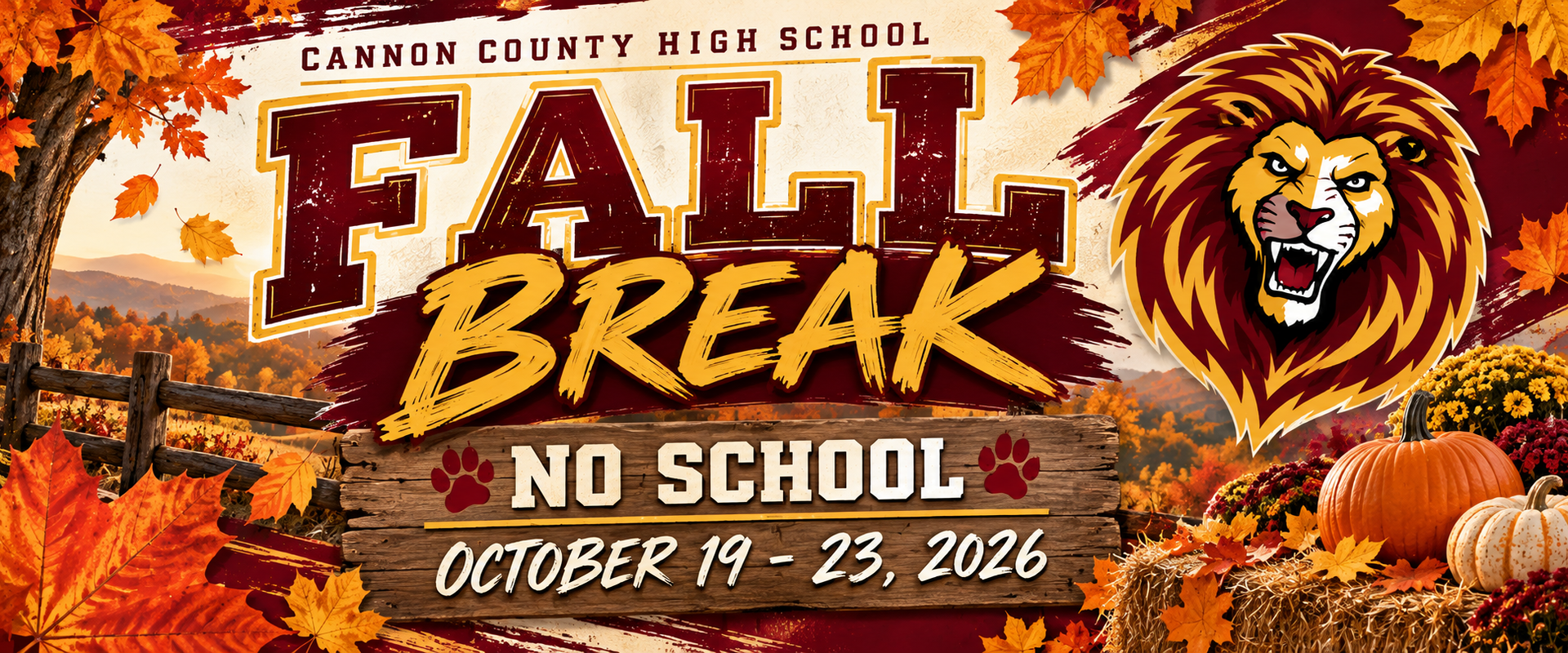 Fall Break - No school 10/19-10/23, 2026.