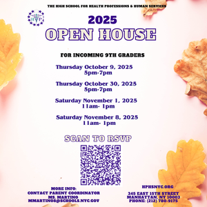 The High School for Health Professions & Human Services  2025 Open House