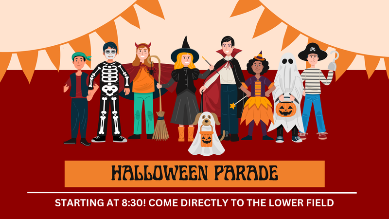 Halloween Costume Parade Oct. 31st