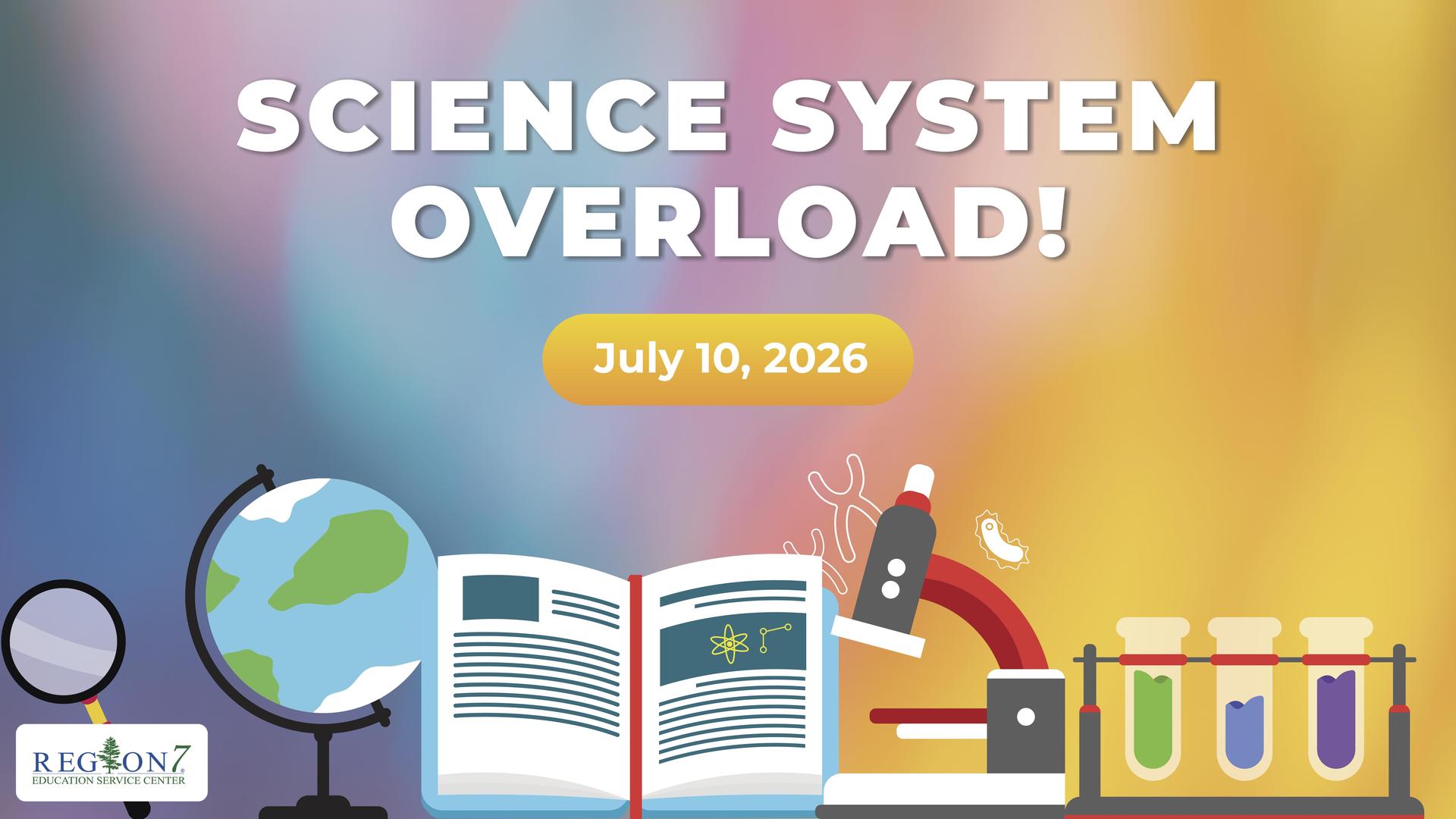 Science System Overload workshop graphic with science lab and globe icons.
