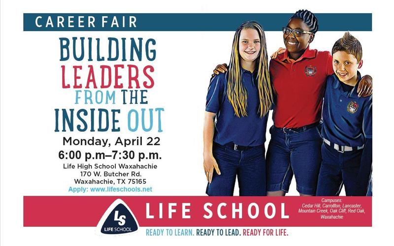 Career Fair 4/22/2019 6PM-7:30PM Life High School Waxahachie