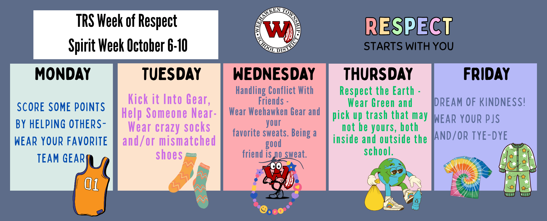 TRS Week of Respect Spirit Week
October 6th - 10th
