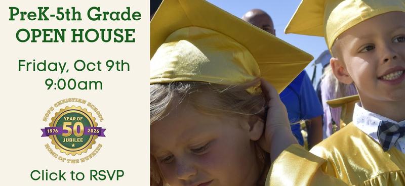 PreK-5th Open House