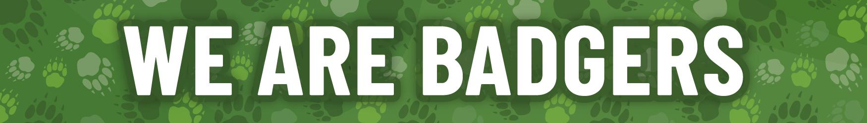 Image showing paw prints on a green background reading "We are Badgers".