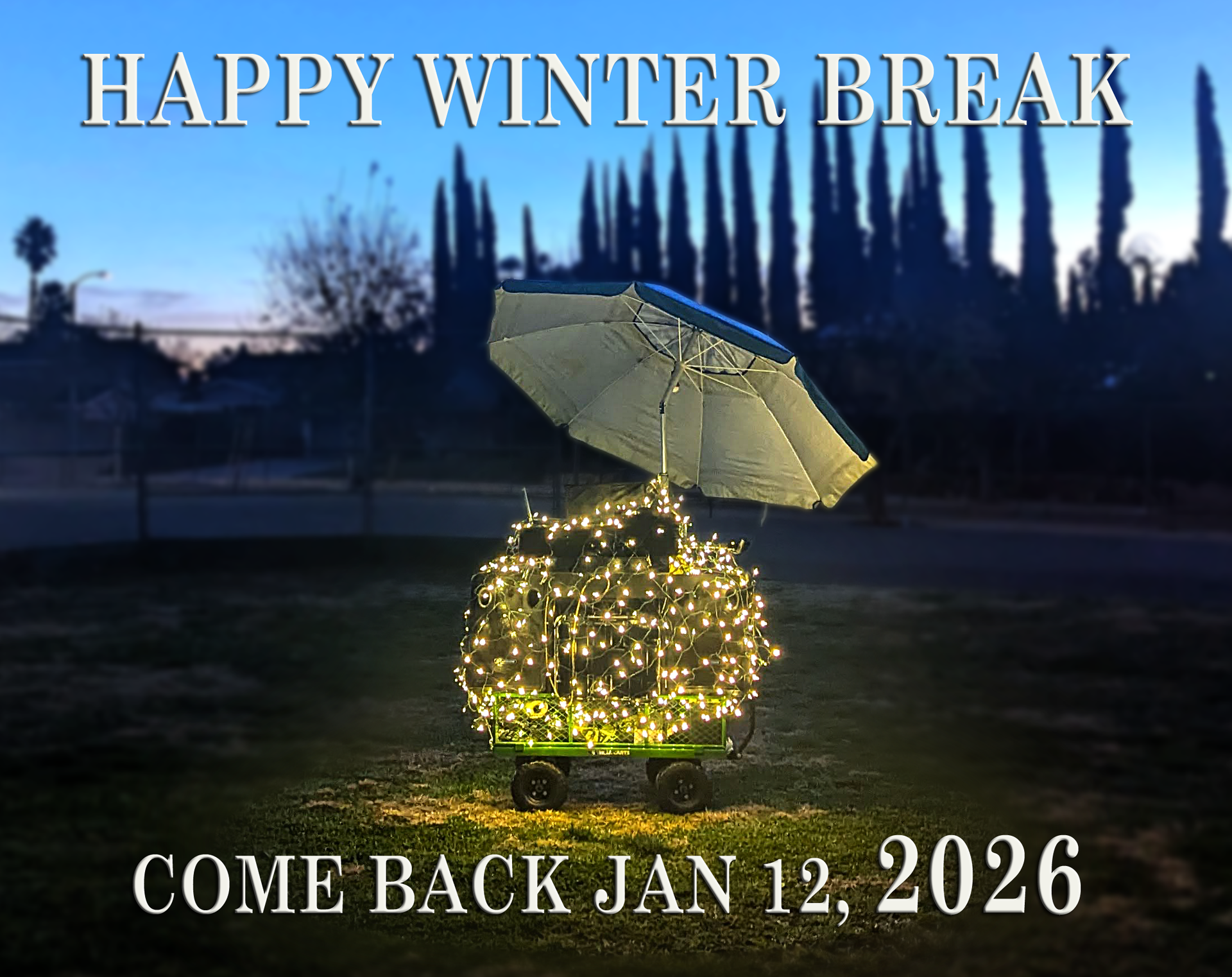 Winter Break, come back Next Year!