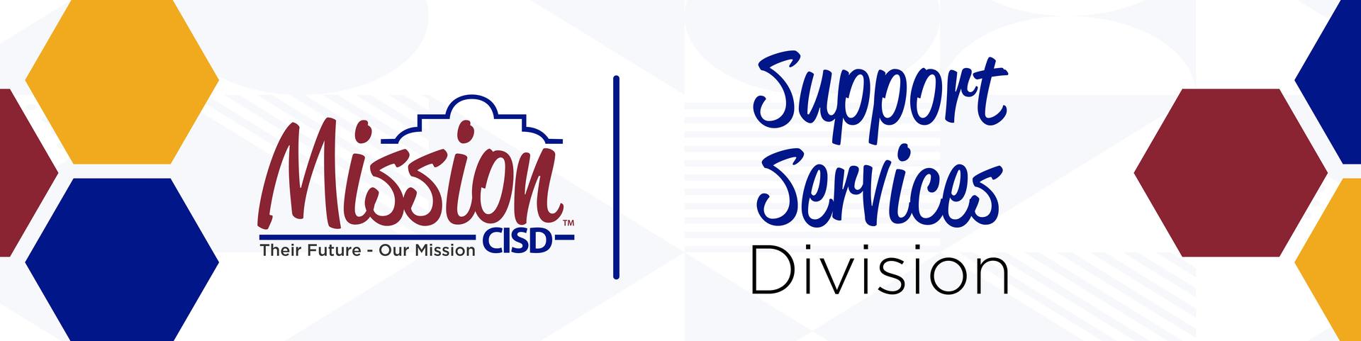 Mission CISD Support Services Department Banner