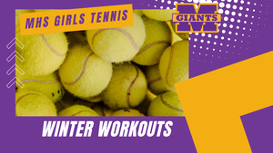 promo graphic - MHS girls tennis winter workouts