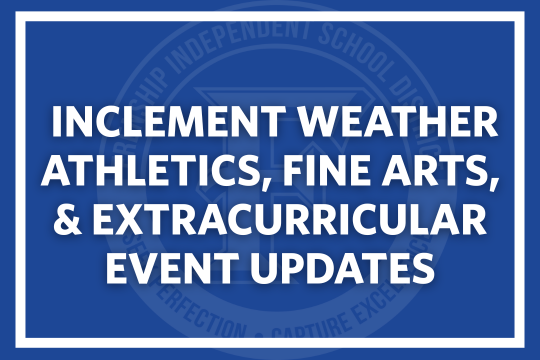 incelement weather update to athletic and fine arts event graphic with blue background white words