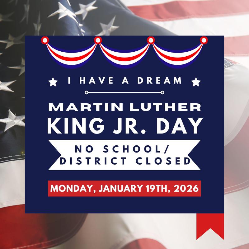 MLK Day (No School) Observance Flyer