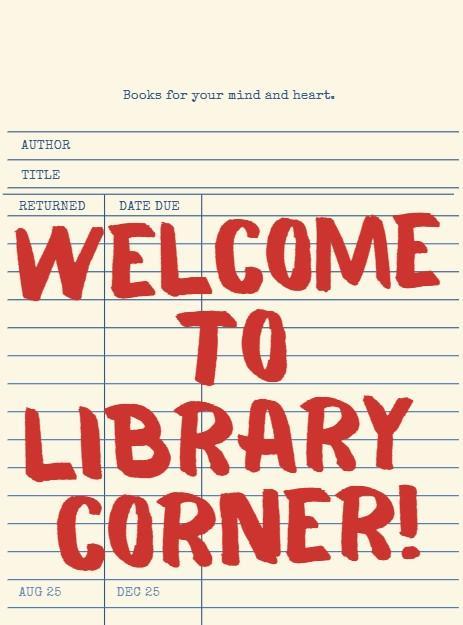 Welcome to Library Corner!