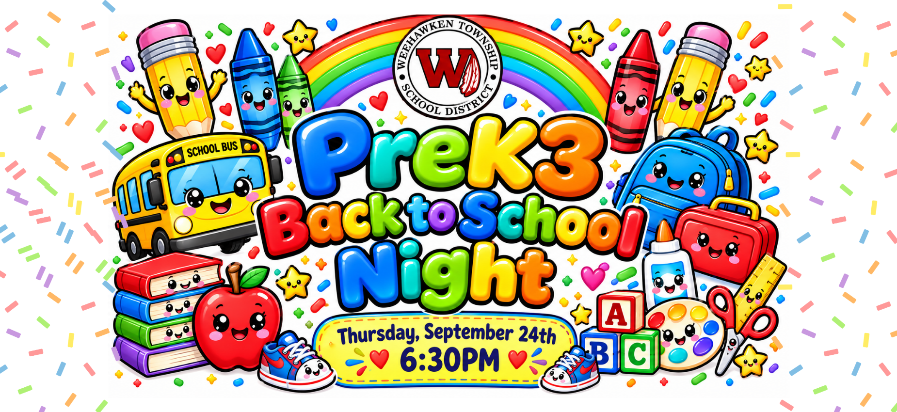 PreK 3 Back to School Night
Thursday, September 24th
6:30PM at each school