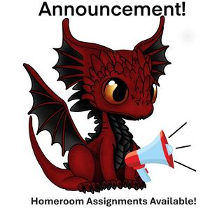 Announcement - Homeroom Assignments Available