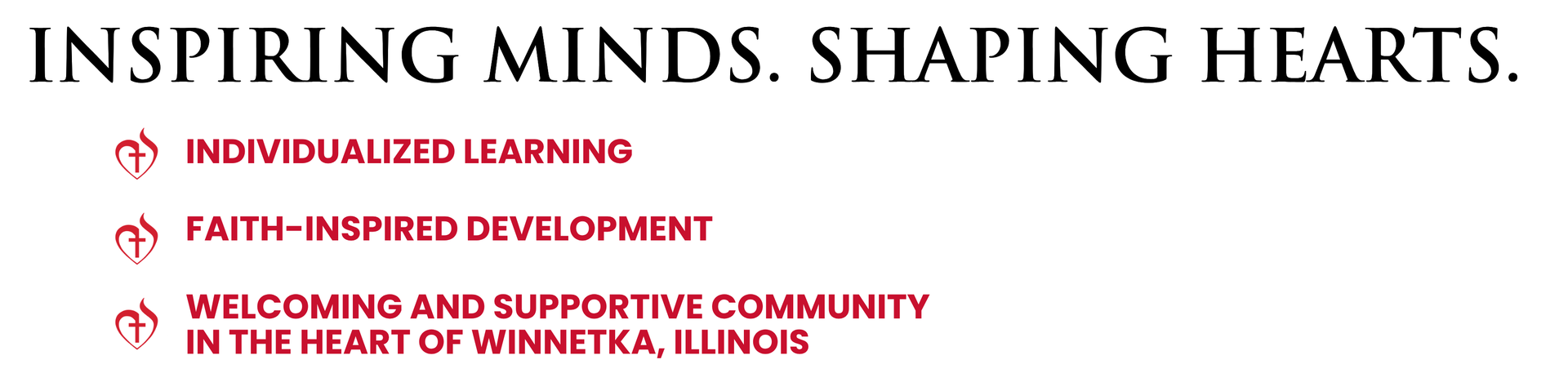 INSPIRING MINDS, SHAPING HEARTS