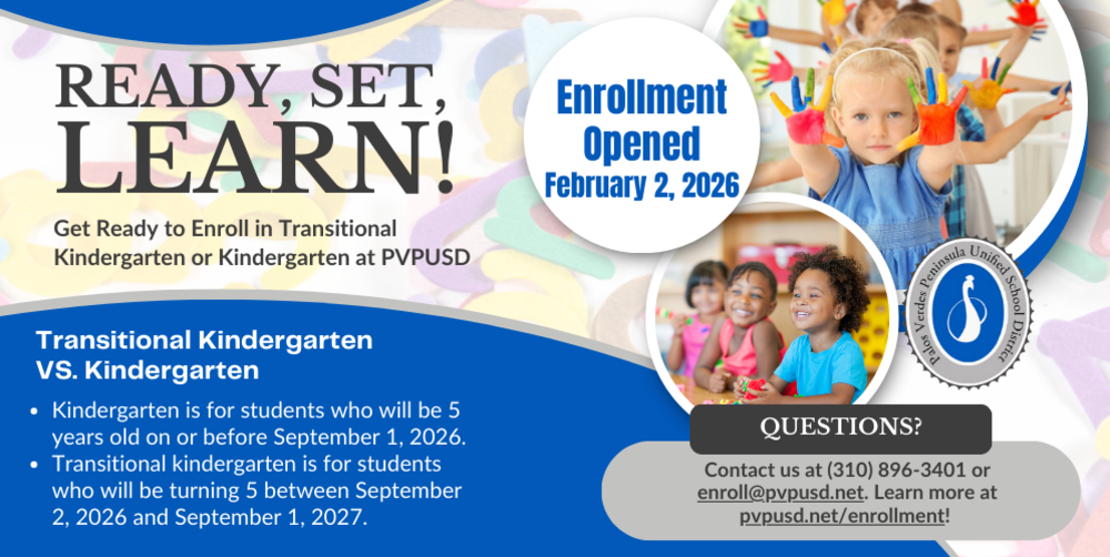 Enrollment announcement for transitional kindergarten and kindergarten programs.