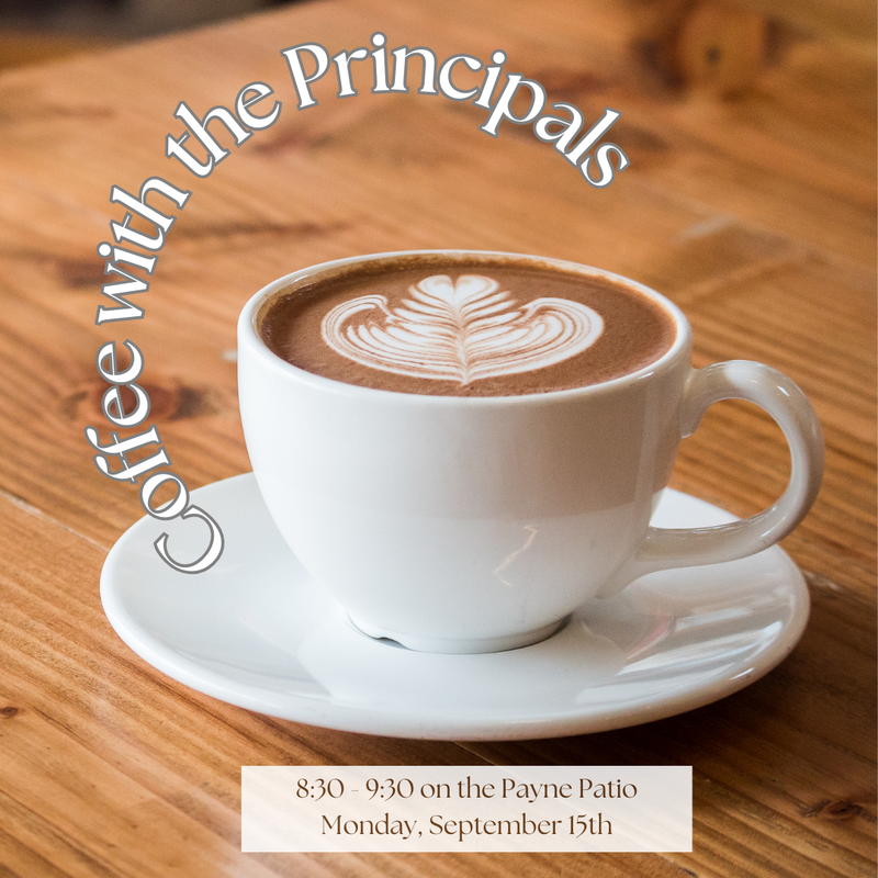 Coffee with the Principals - Monday, Sept. 15th @ 8:30 Thumbnail Image