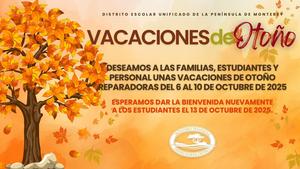 Fall Break is October 6 - 10, 2025 Spanish