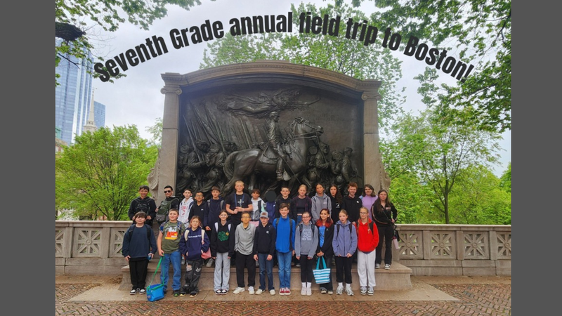 2026 North Warren CSD 7th Grade Class annual visit to Boston.