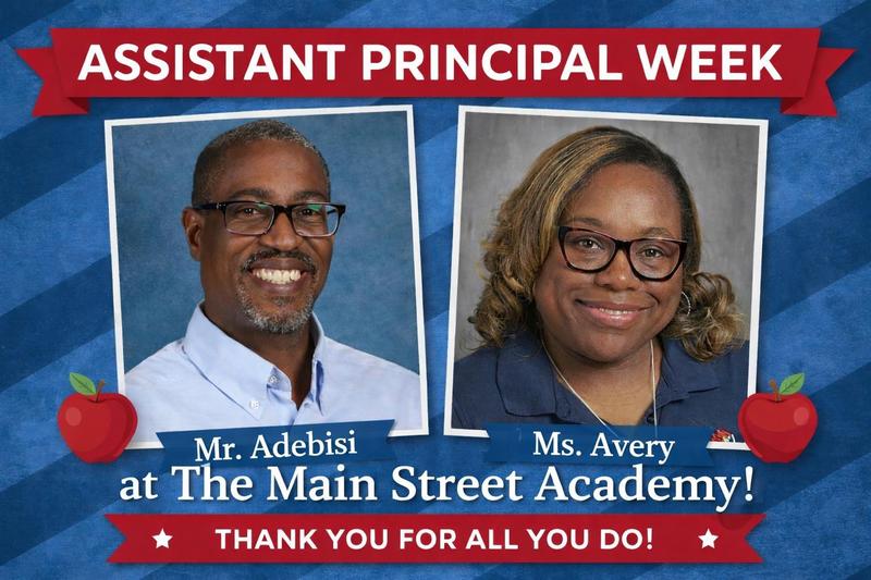 Celebrating Assistant Principal Week at The Main Street Academy Featured Photo