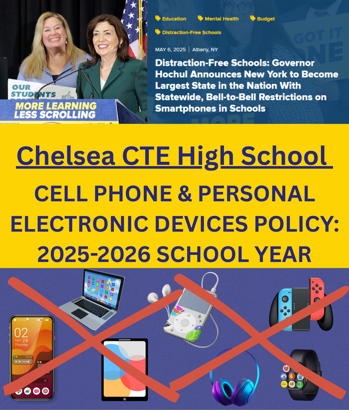 Chelsea CTE High School Cell phone and electronic Devices Policy