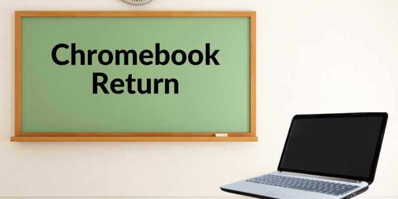 Chromebook Return
