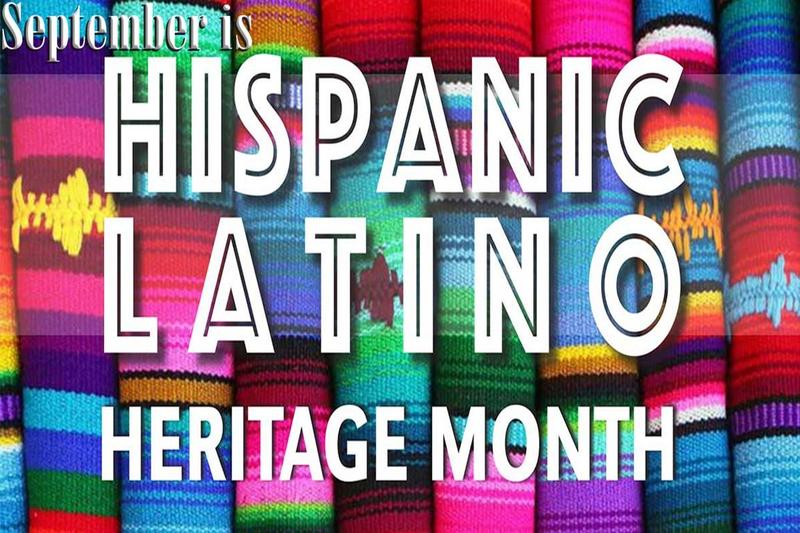 Hispanic and Latino Heritage Month
