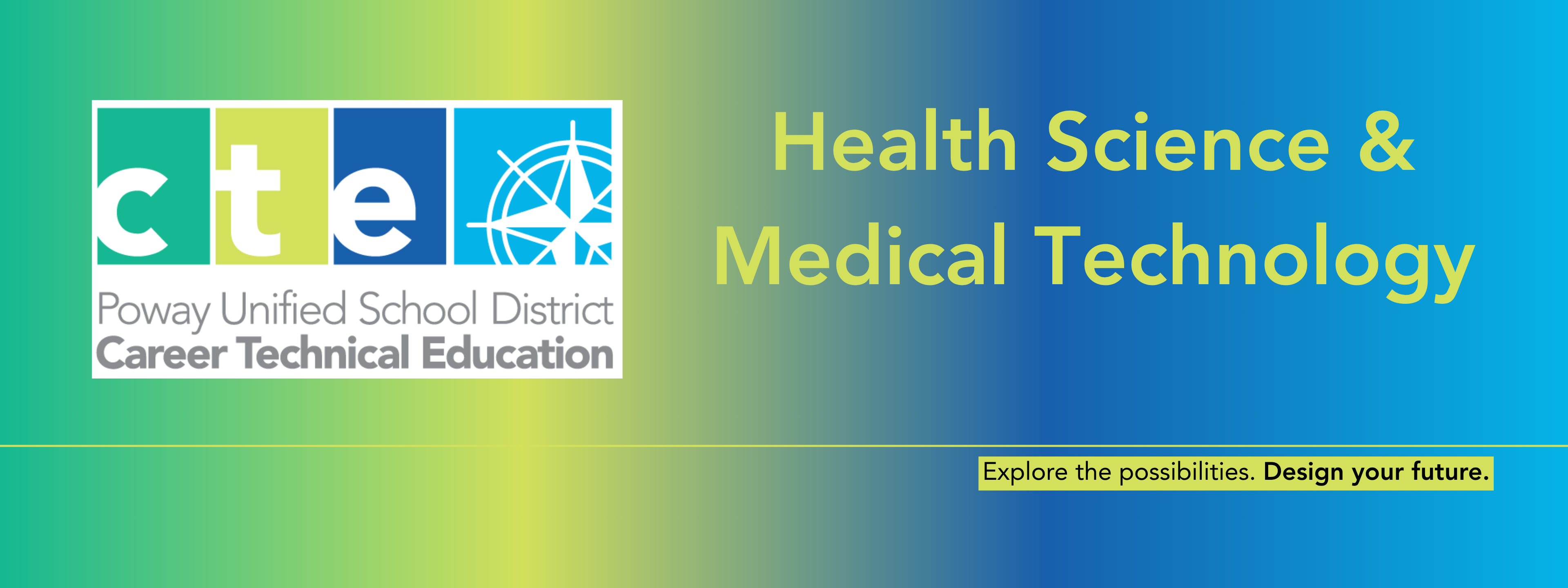 Poway Unified CTE Health Science and Medical Technology