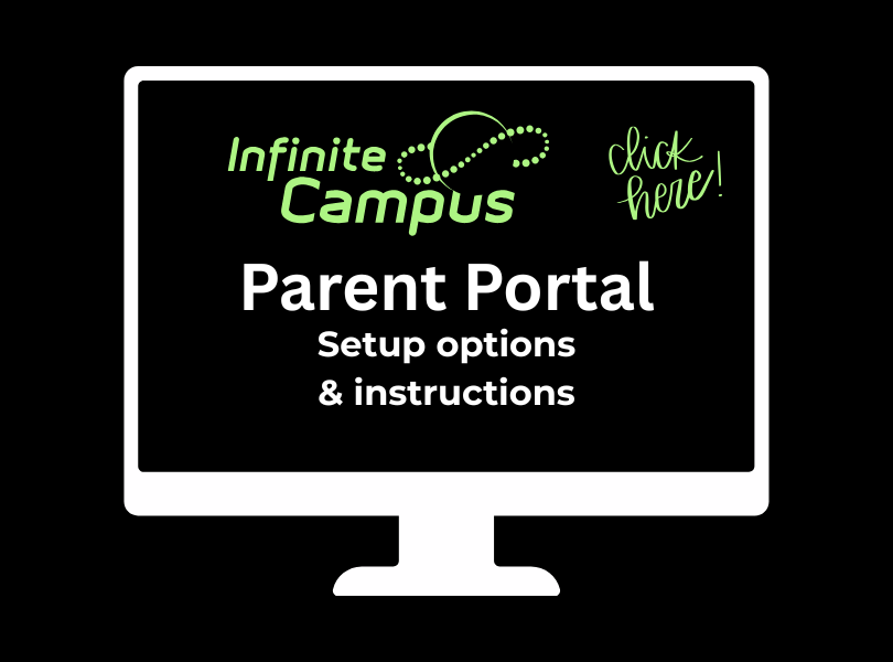 Infinite Campus Parent Portal Setup options & instructions - click here