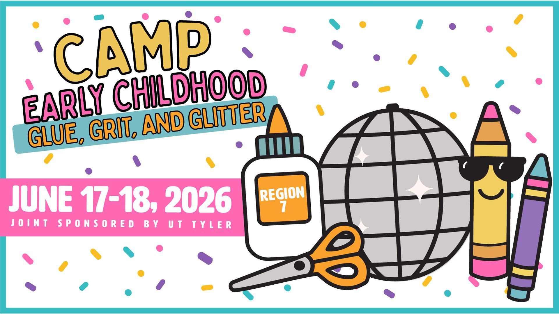 Camp Early Childhood graphic with glue, scissors, crayons, and June 17–18, 2026 event details.