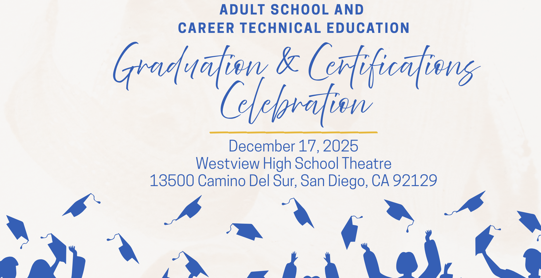 Graduation & Certificates Celebration, Dec 17t at Westview High School Theatre.