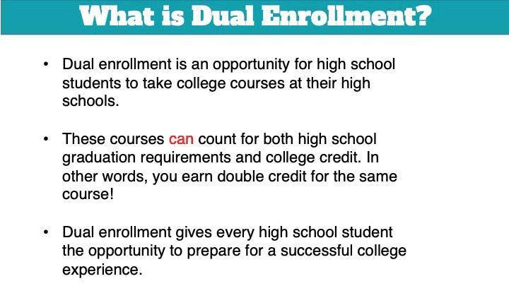 What is dual enrollment