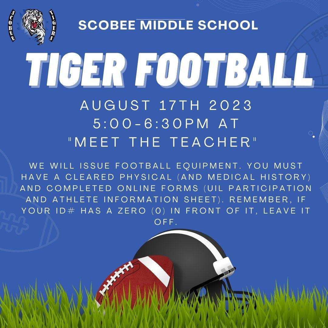 Football Equipment Issued August 17th at "Meet the Teacher" from 56