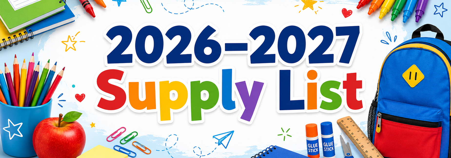 Colorful school supply list with backpacks, pencils, and an apple.