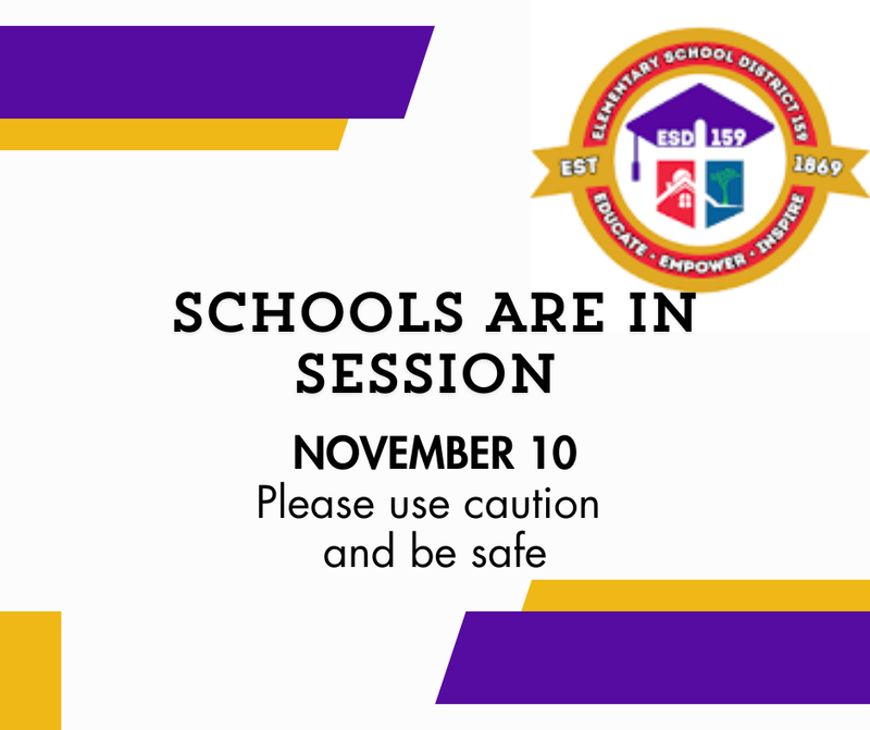 Schools re In Session - Monday, Nov. 10th