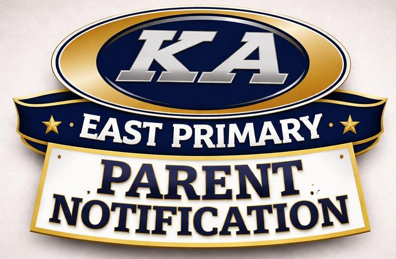 East Primary Parent Notification (3/20/26) Featured Photo