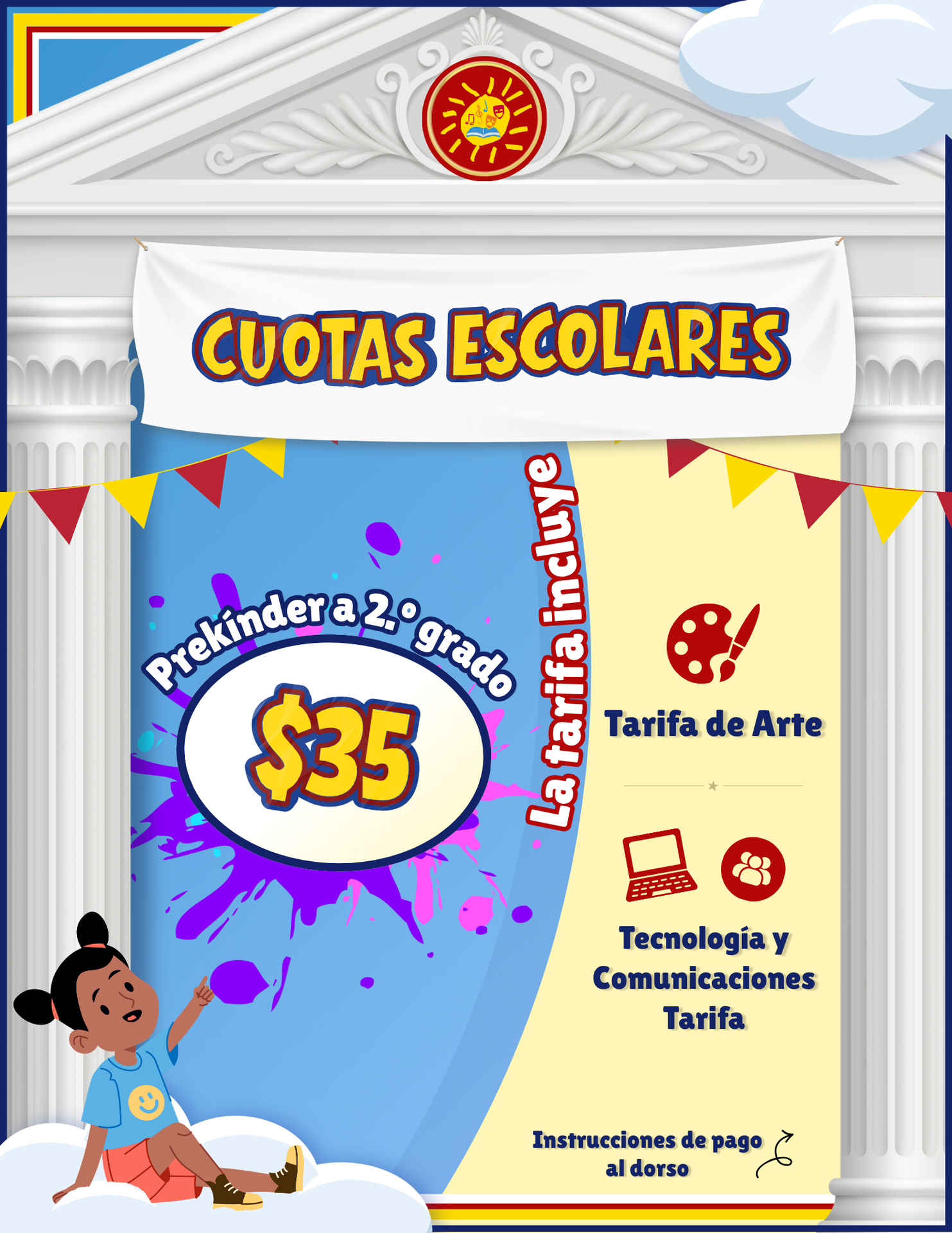 Cuotas para prekínder a 2.º grado = $35