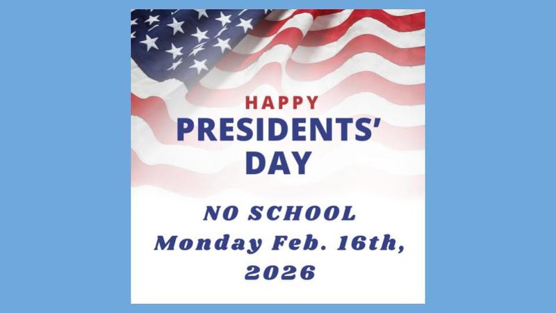 No School on Monday, February 16 due to Presidents Day Featured Photo