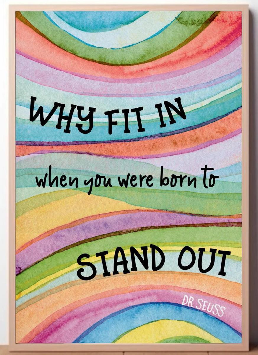 DrSuess-Fit in when born to stand out