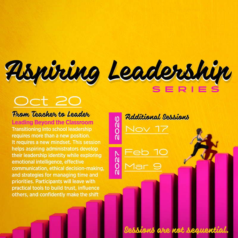 Aspiring Leadership Series From Teacher to Leader