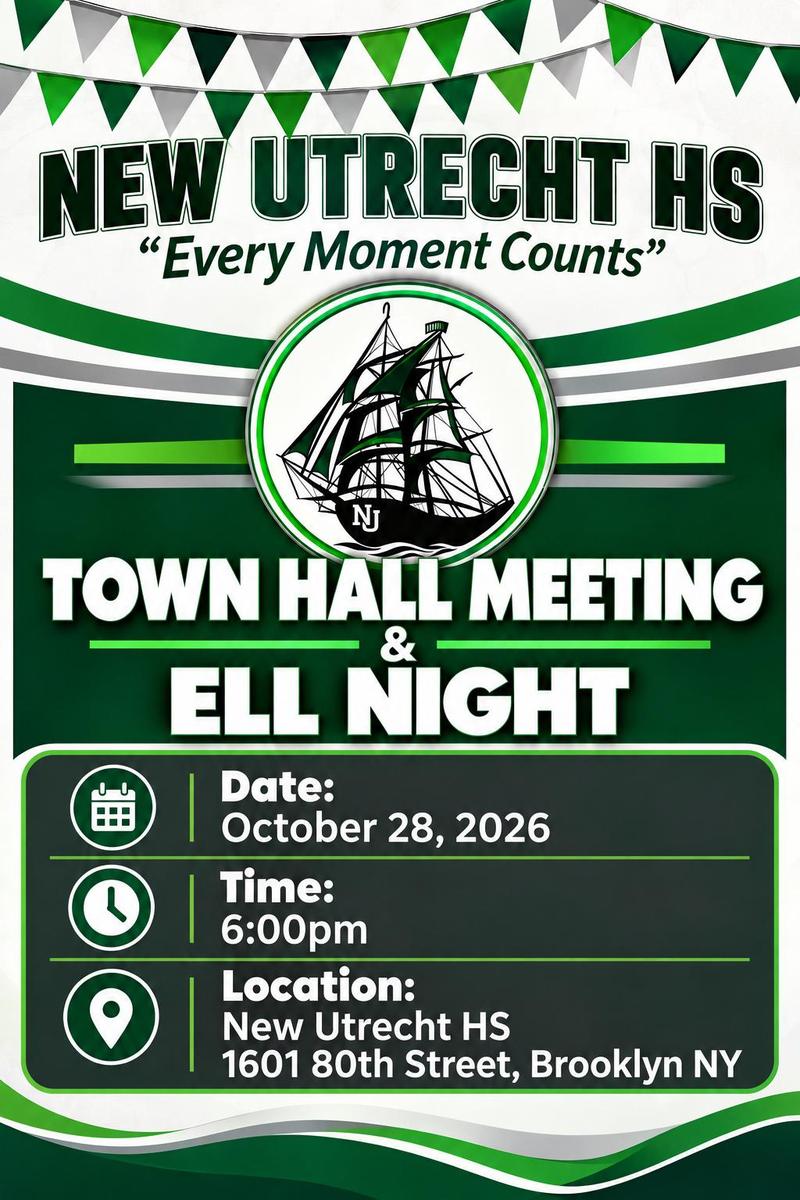 Townhall and ELL Night, October 28th, 2026 at 6pm - New Utrecht High School
