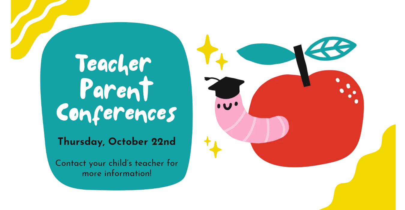 Colorful graphic promoting Teacher Parent Conferences with an apple and worm illustration.