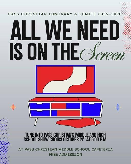 The Pass Christian Choirs' Fall Concert will be held on October 21st at 6:00 PM in the Pass Christian Middle School cafeteria.