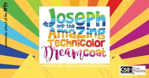 promo graphic - CSA Civic's Joseph and the Amazing Technicolor Dreamcoat, summer 2026