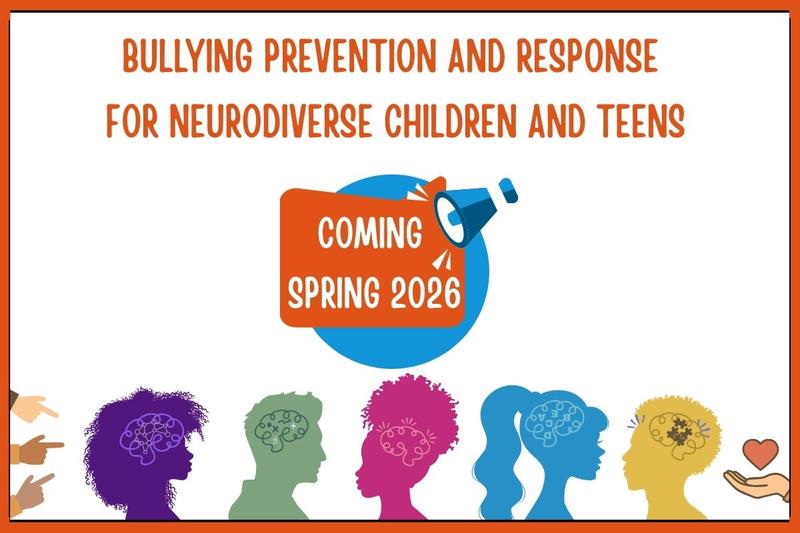 Statewide Resources for Neurodiversity & Bullying Prevention Resources (SB 939)