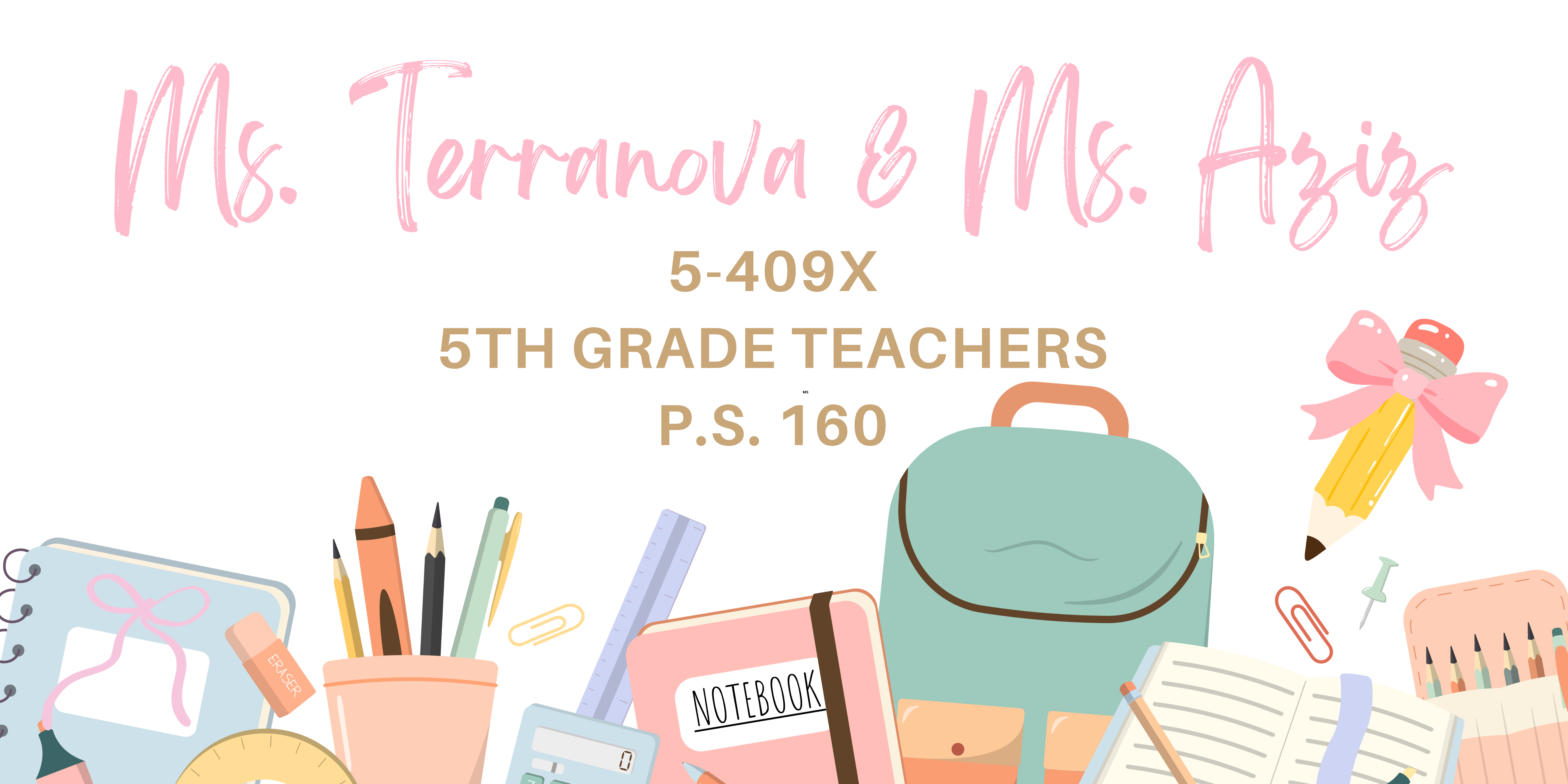 5-409x Ms. Terranova & Ms. Aziz