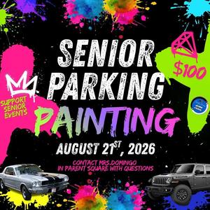 graphic that says "senior parking painting"