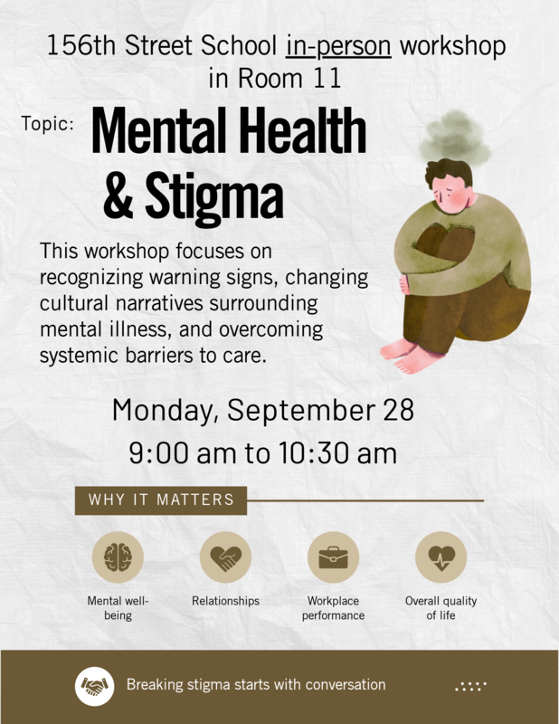 In-person Mental Health Workshop on 9/28 from 9:00 am to 10:30 am on the topic Mental Health and Stigma