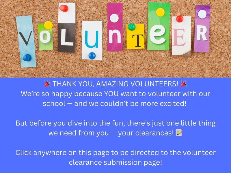Colorful bulletin board with text thanking volunteers and prompting for clearances.