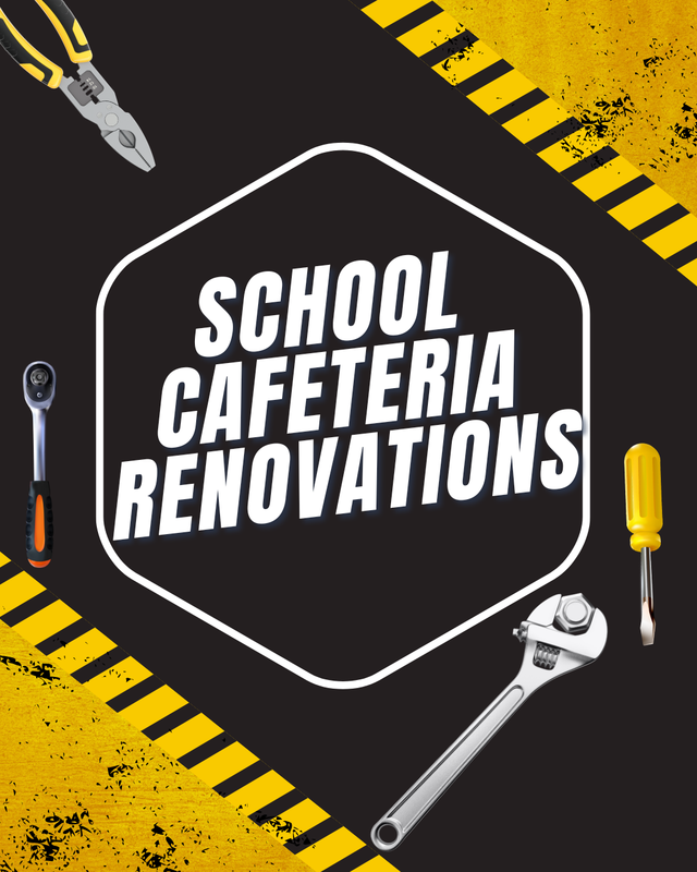 School Cafeteria Renovations